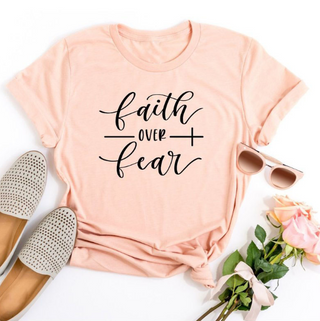 Faith Over Fear Christian T-Shirt Religion Clothing For Women Faith Shirt K-AROLE